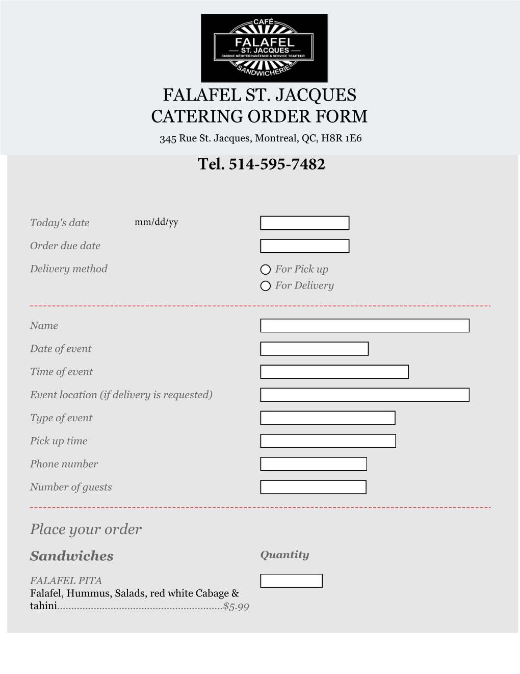 FALAFEL ST. JACQUES CATERING ORDER FORM 345 Rue St