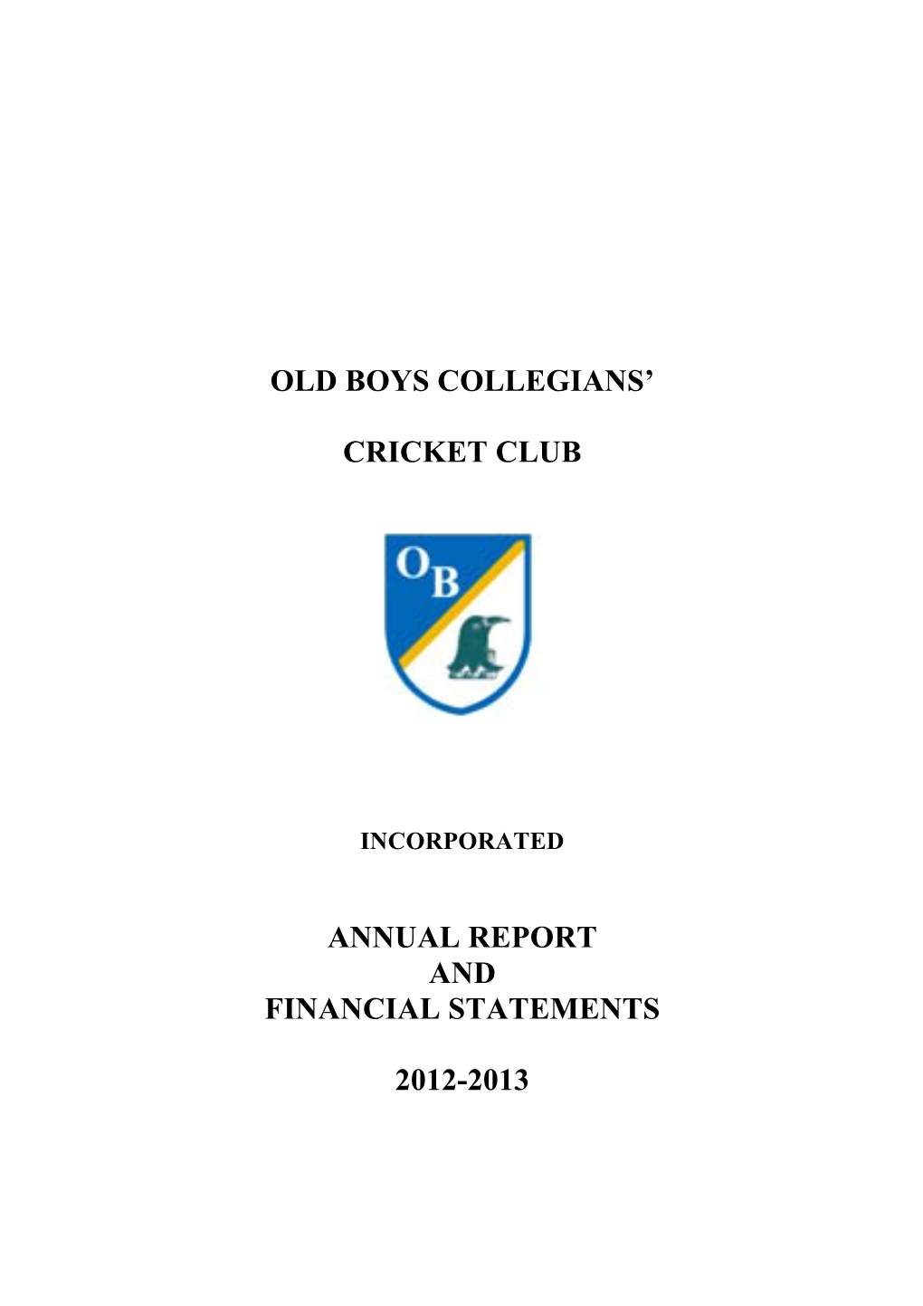 Annual Report and Financial Statements 2012-2013