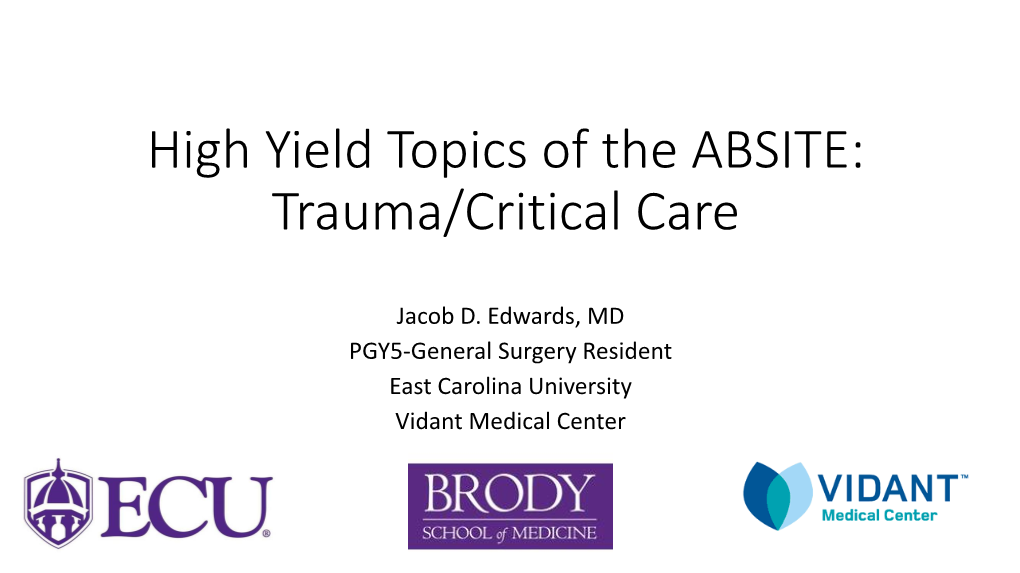 High Yield Topics of the ABSITE: Trauma/Critical Care