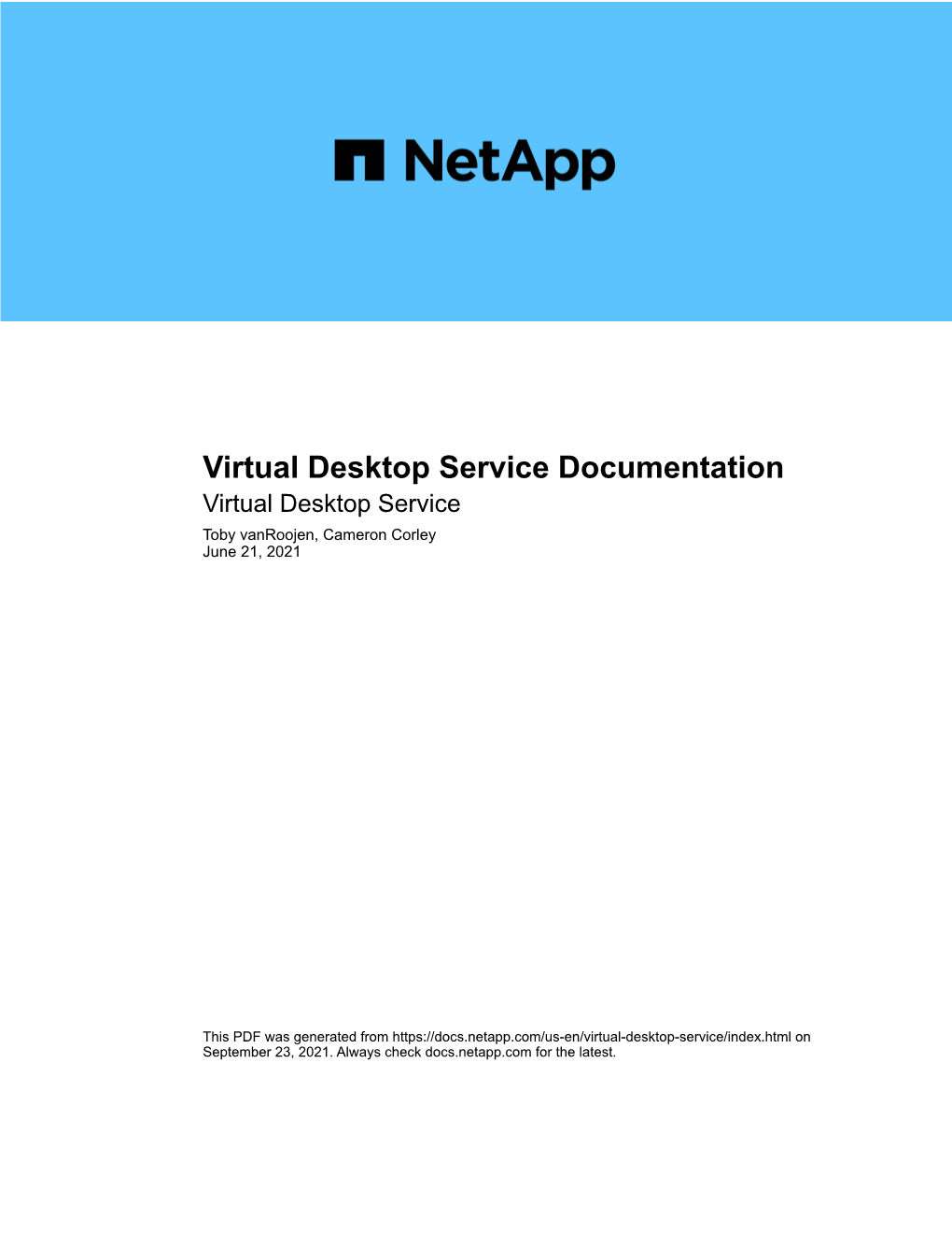 Virtual Desktop Service Documentation Virtual Desktop Service Toby Vanroojen, Cameron Corley June 21, 2021