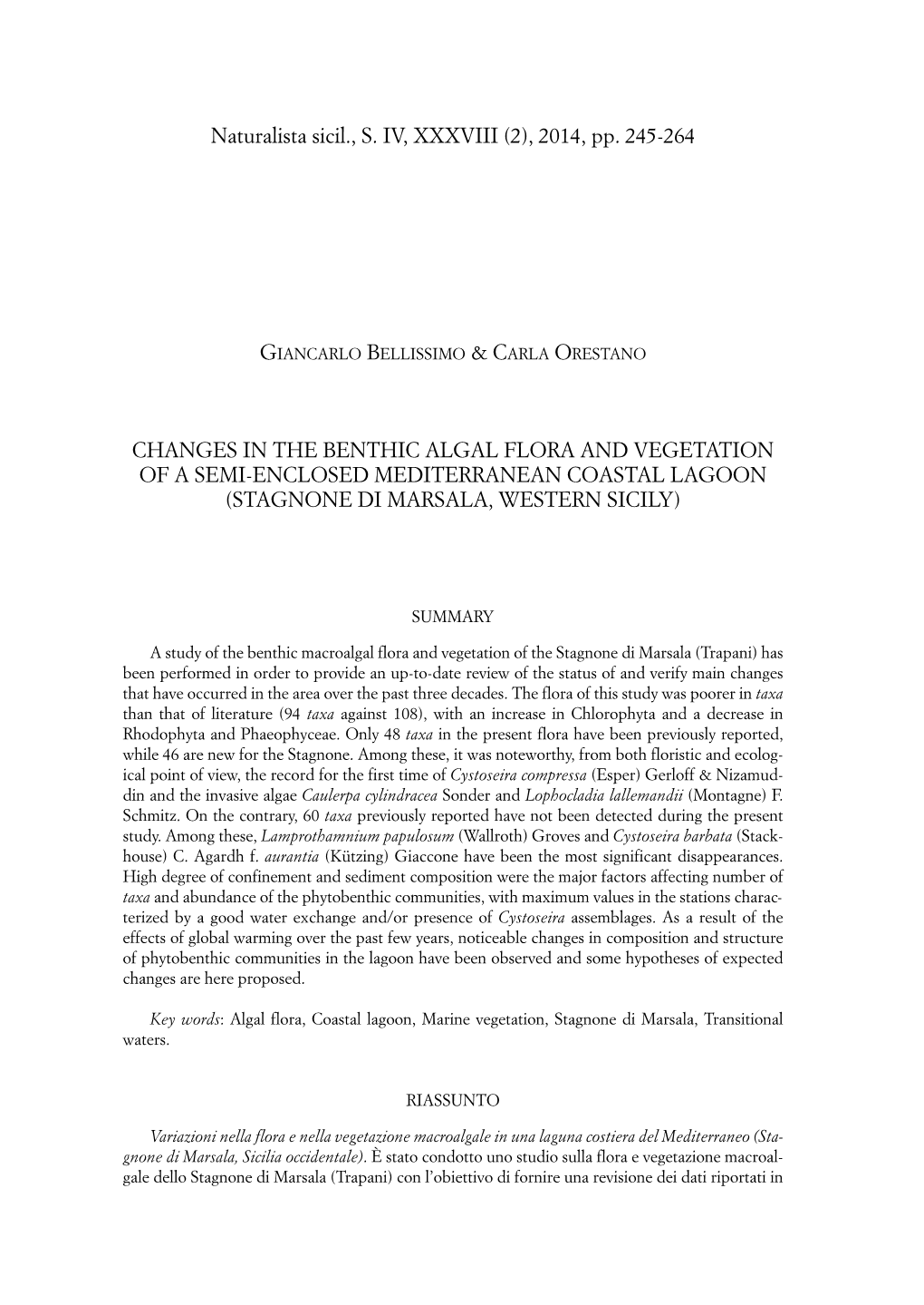 2014, Pp. 245-264 CHANGES in the BENTHIC ALGAL FLORA AND