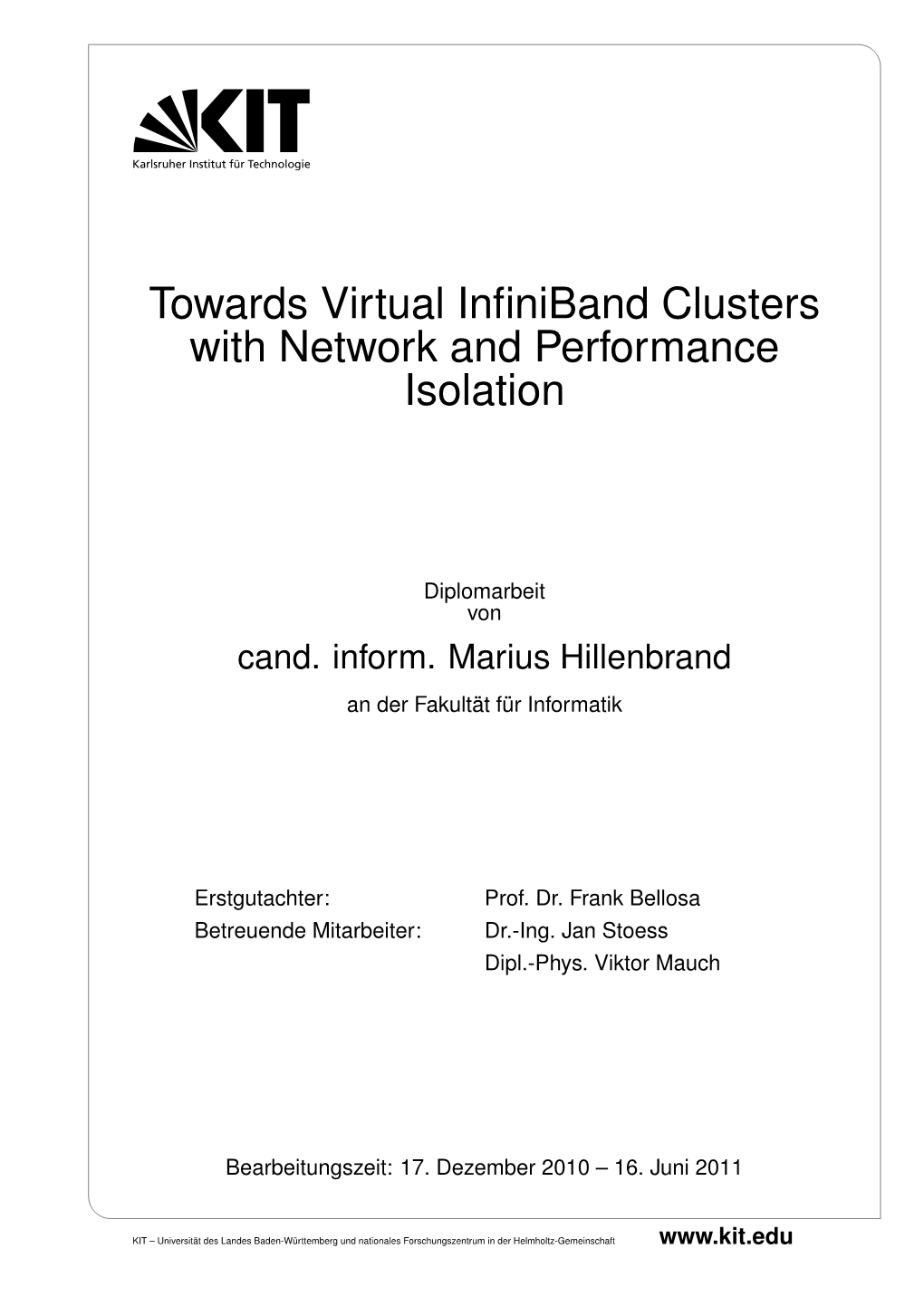 Towards Virtual Infiniband Clusters with Network and Performance
