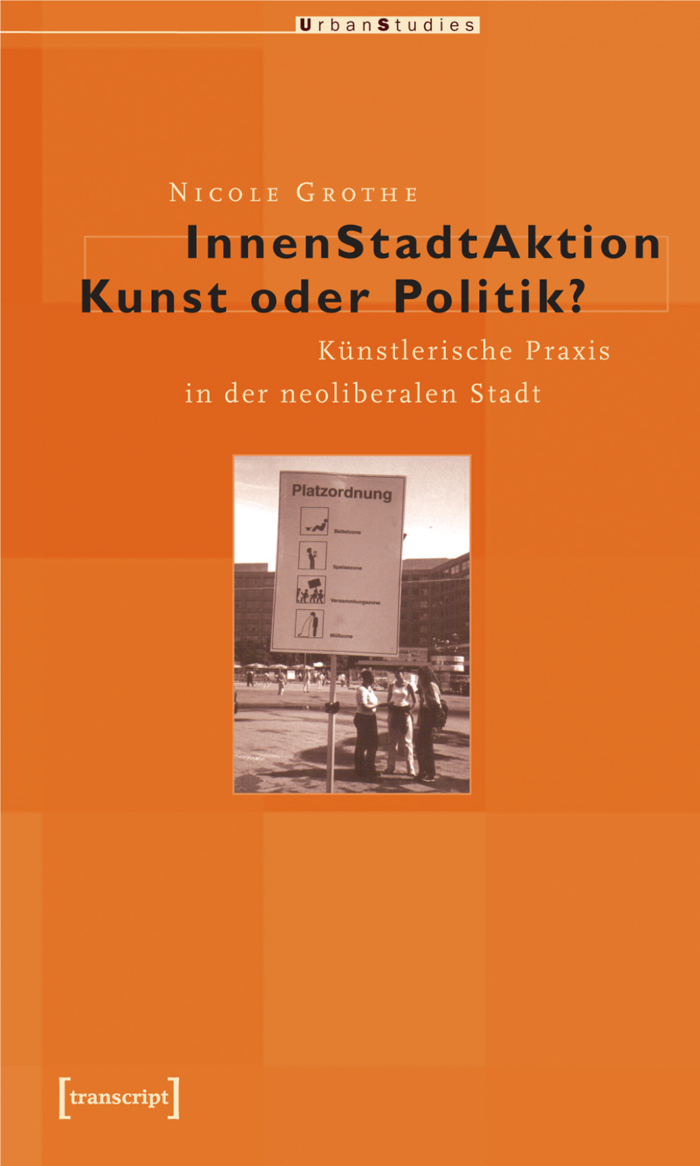 Innenstadtaktion – Kunst Oder Politik?