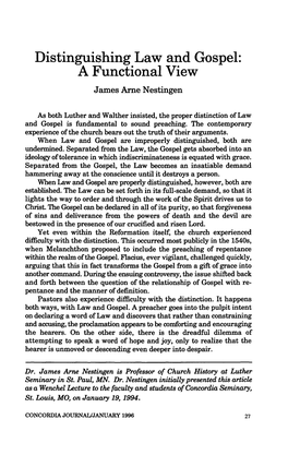 Distinguishing Law and Gospel: a Functional View James Arne Nestingen