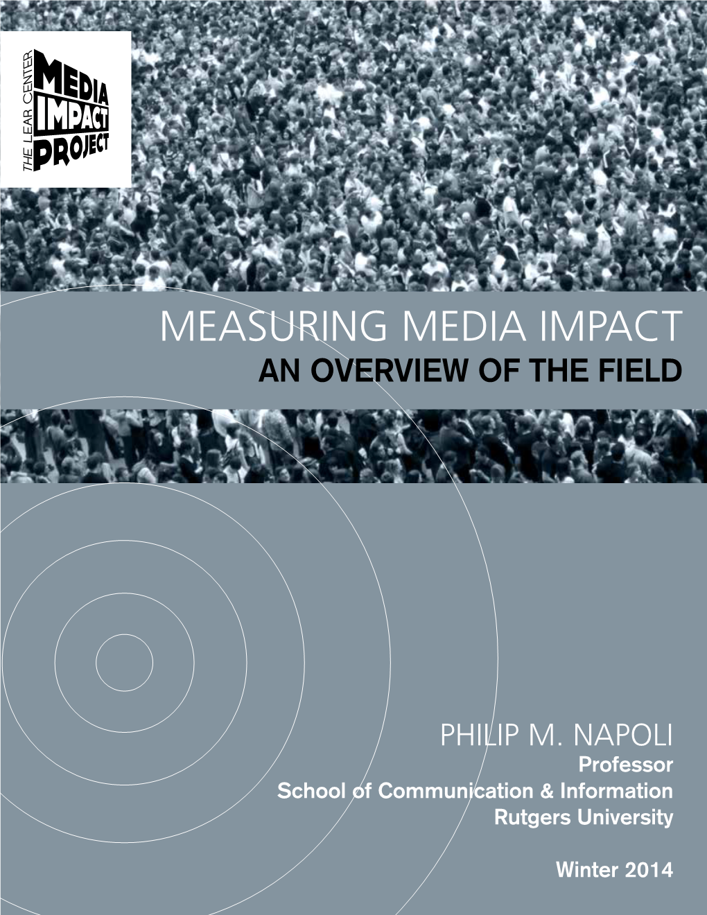 Measuring Media Impact an Overview of the Field