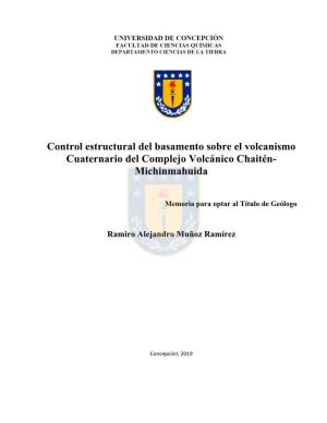 Control Estructural Del Basamento Sobre El Volcanismo Cuaternario Del Complejo Volcánico Chaitén- Michinmahuida