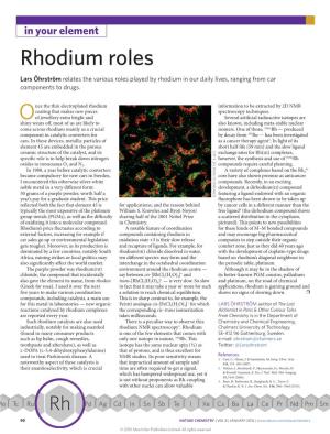 Rhodium Roles Lars Öhrström Relates the Various Roles Played by Rhodium in Our Daily Lives, Ranging from Car Components to Drugs