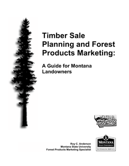 Timber Sale Planning and Forest Products Marketing