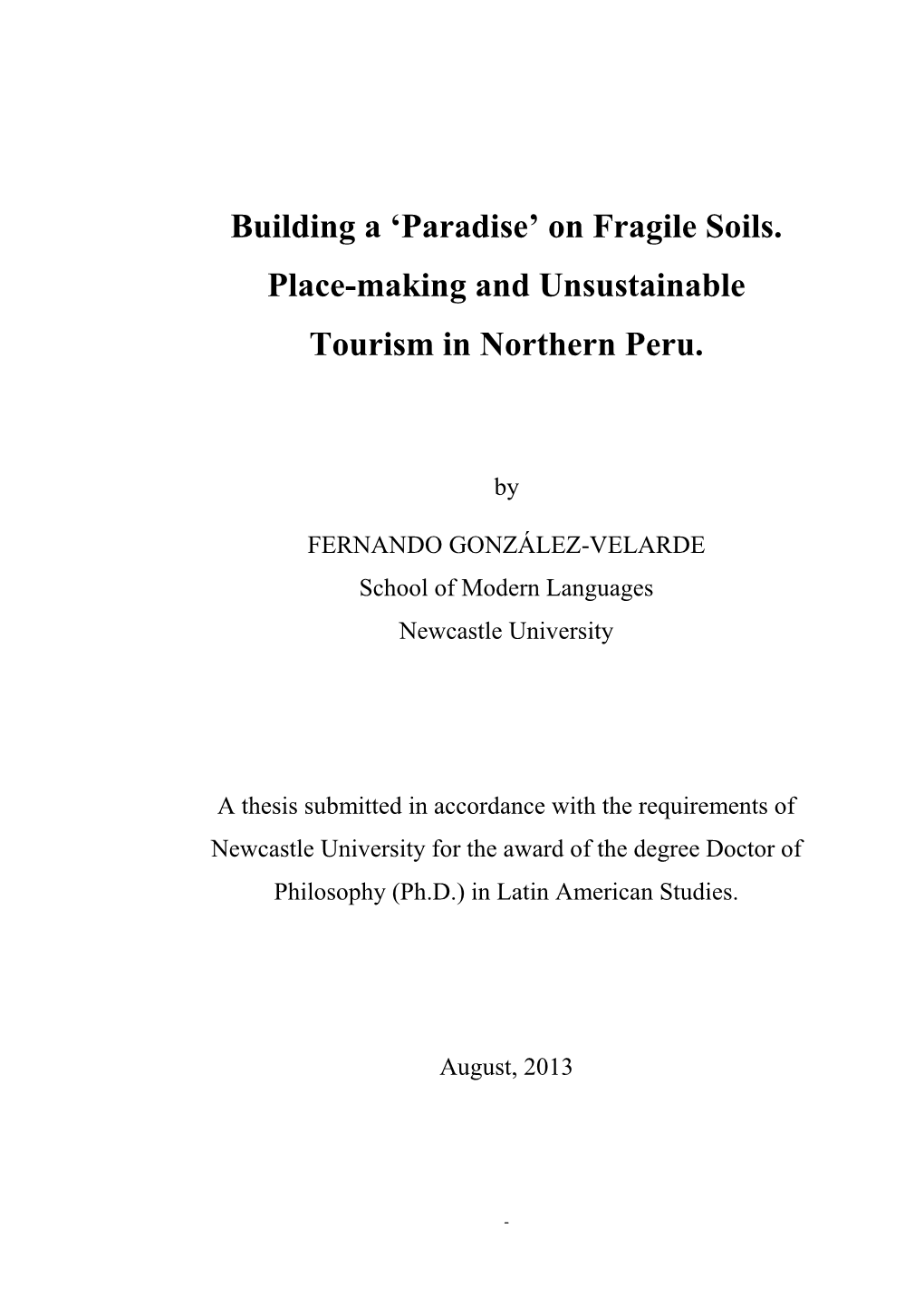 On Fragile Soils. Place-Making and Unsustainable Tourism in Northern Peru