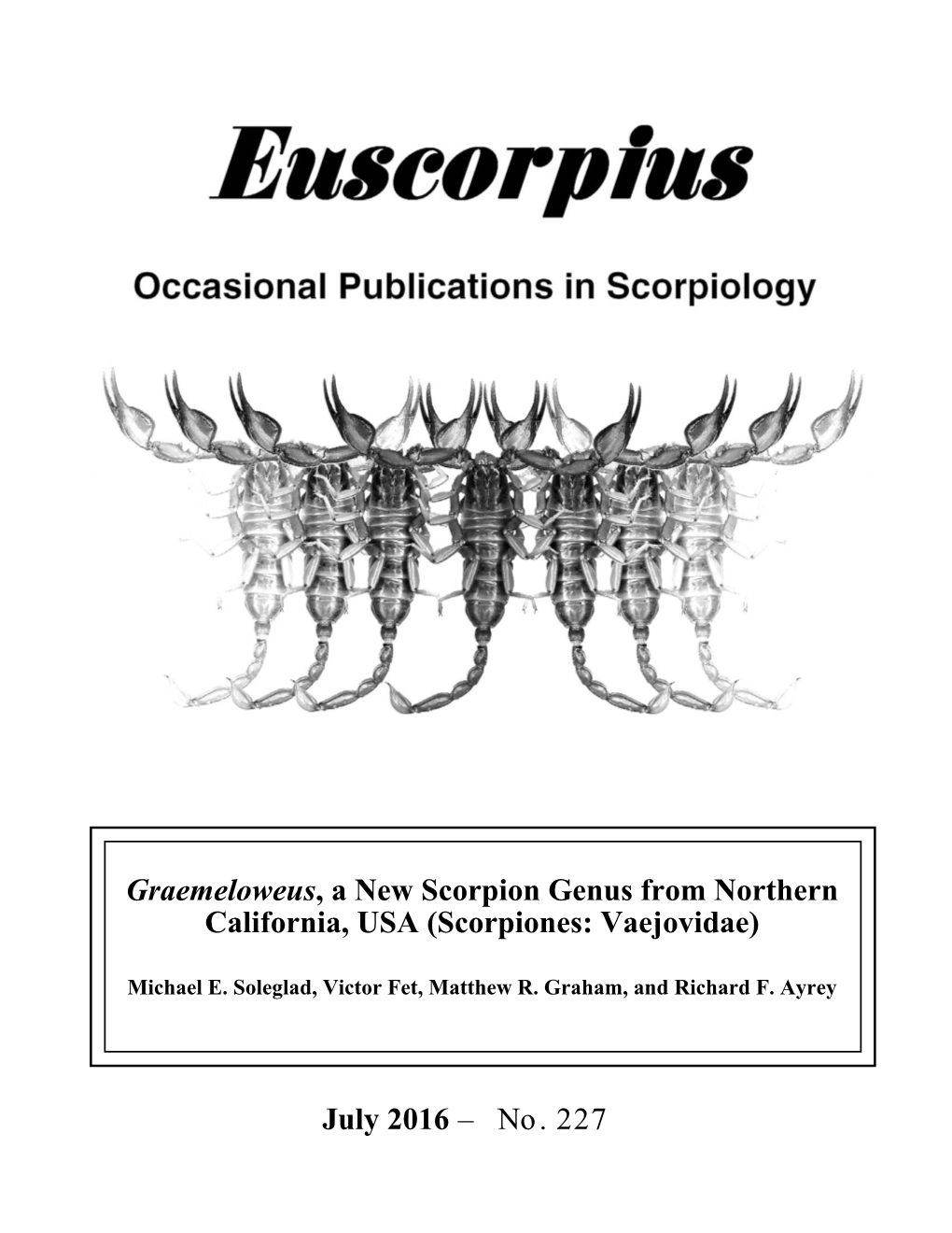 Graemeloweus, a New Scorpion Genus from Northern California, USA (Scorpiones: Vaejovidae)