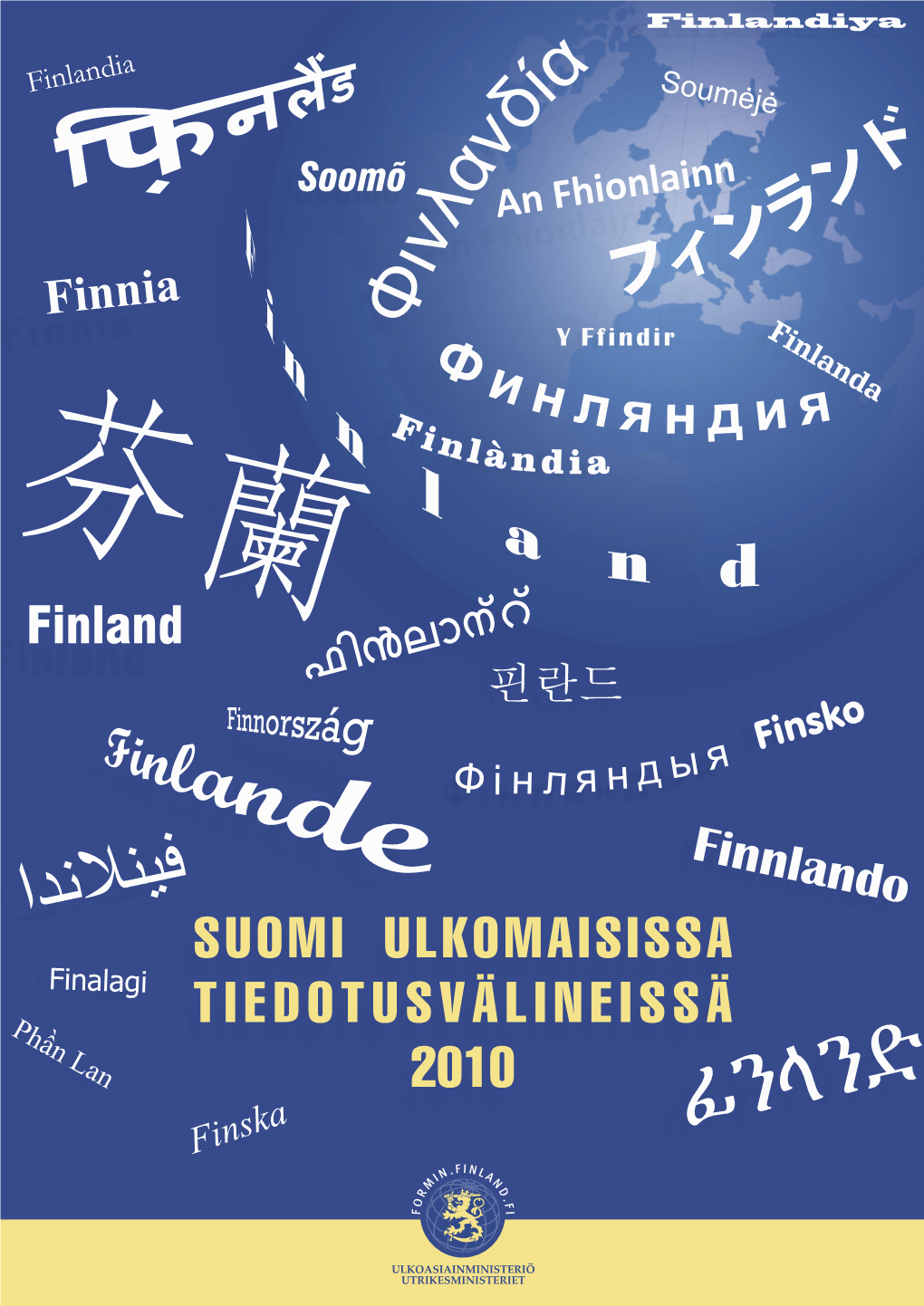 Suomi Ulkomaisessa Mediassa 2010