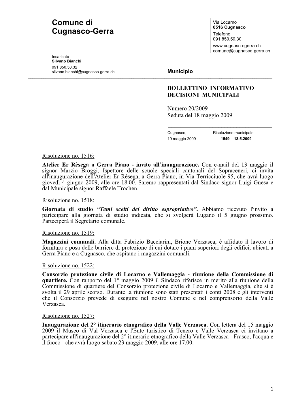 Comune Di Cugnasco-Gerra, Comprese Le Etichette Di Richiamo Dell’Obbligo Di Utilizzare Esclusivamente I Sacchi Tassati, Da Incollare Sui Contenitori Dei Rifiuti RSU