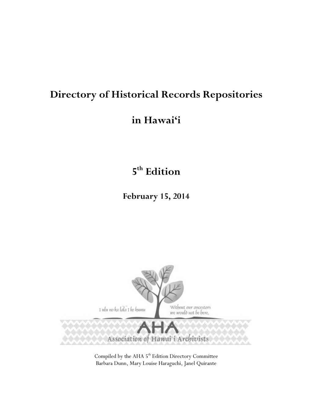 Directory of Historical Records Repositories in Hawai'i 5Th Edition