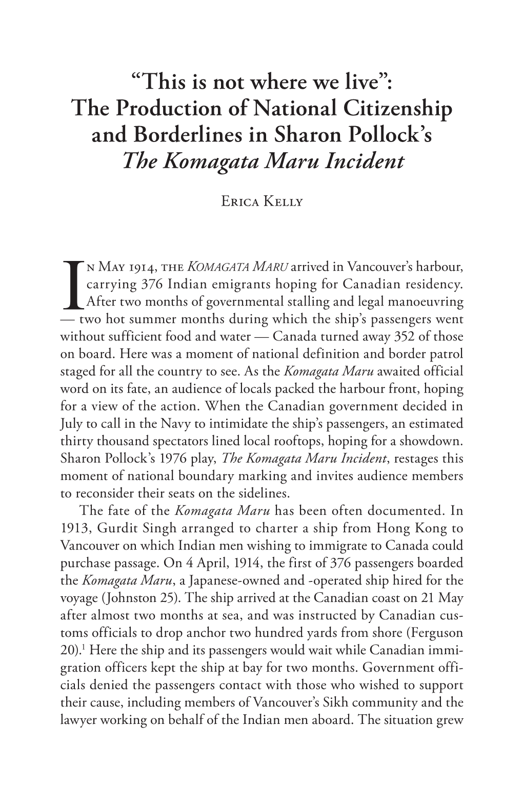 “This Is Not Where We Live”: the Production of National Citizenship and Borderlines in Sharon Pollock's the Komagata Maru