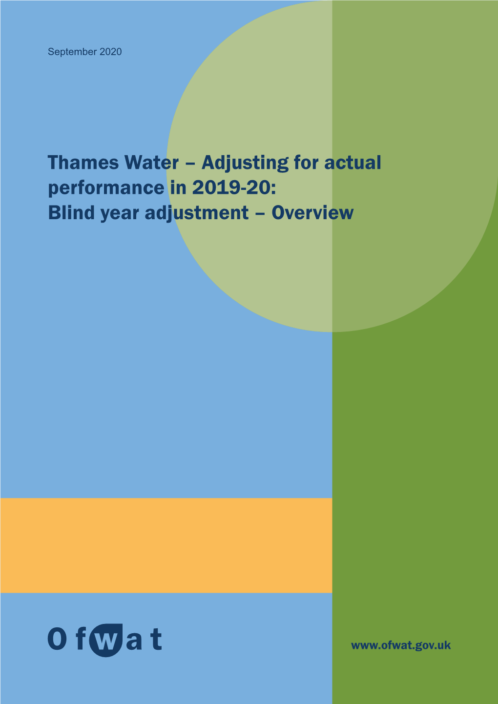 Thames Water – Adjusting for Actual Performance in 2019-20: Blind Year Adjustment – Overview