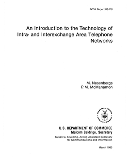 An Introduction to the Technology of Intra- and Interexchange Area Telephone Networks