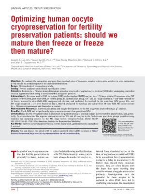 Optimizing Human Oocyte Cryopreservation for Fertility Preservation Patients: Should We Mature Then Freeze Or Freeze Then Mature?