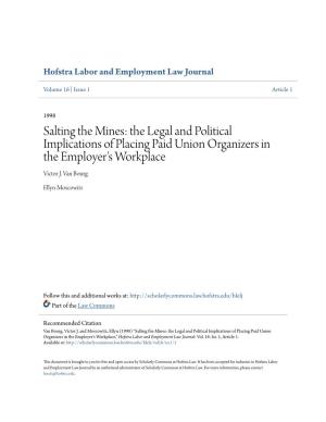 The Legal and Political Implications of Placing Paid Union Organizers in the Employer's Workplace Victor J