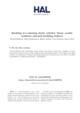 Buckling of a Spinning Elastic Cylinder: Linear, Weakly Nonlinear and Post-Buckling Analyses Franck Richard, Aditi Chakrabarti, Basile Audoly, Yves Pomeau, Serge Mora