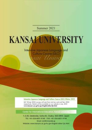 KANSAI UNIVERSITY Intensive Japanese Language and Culture Course (IJLC) Kansai University