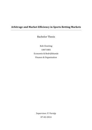 Arbitrage and Market Efficiency in Sports Betting Markets Bachelor