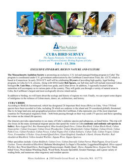 CUBA BIRD SURVEY the Zapata Peninsula, Northern Archipelago, Eastern and Western Endemic Birding Regions of Cuba Feb 1 – 13, 2016