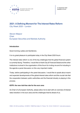 2021: a Defining Moment for the Interest Rates Reform City Week 2020 – London