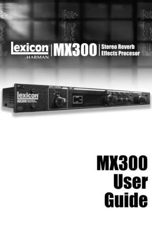 MX300 User Guide IMPORTANT SAFETY INSTRUCTIONS