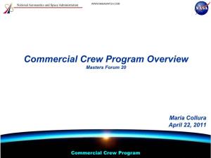 Commercial Crew Program Overview Masters Forum 20