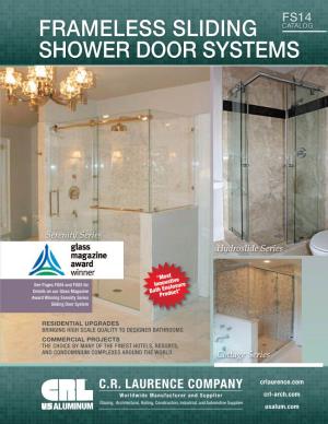 FRAMELESS Sliding Shower Door Systems