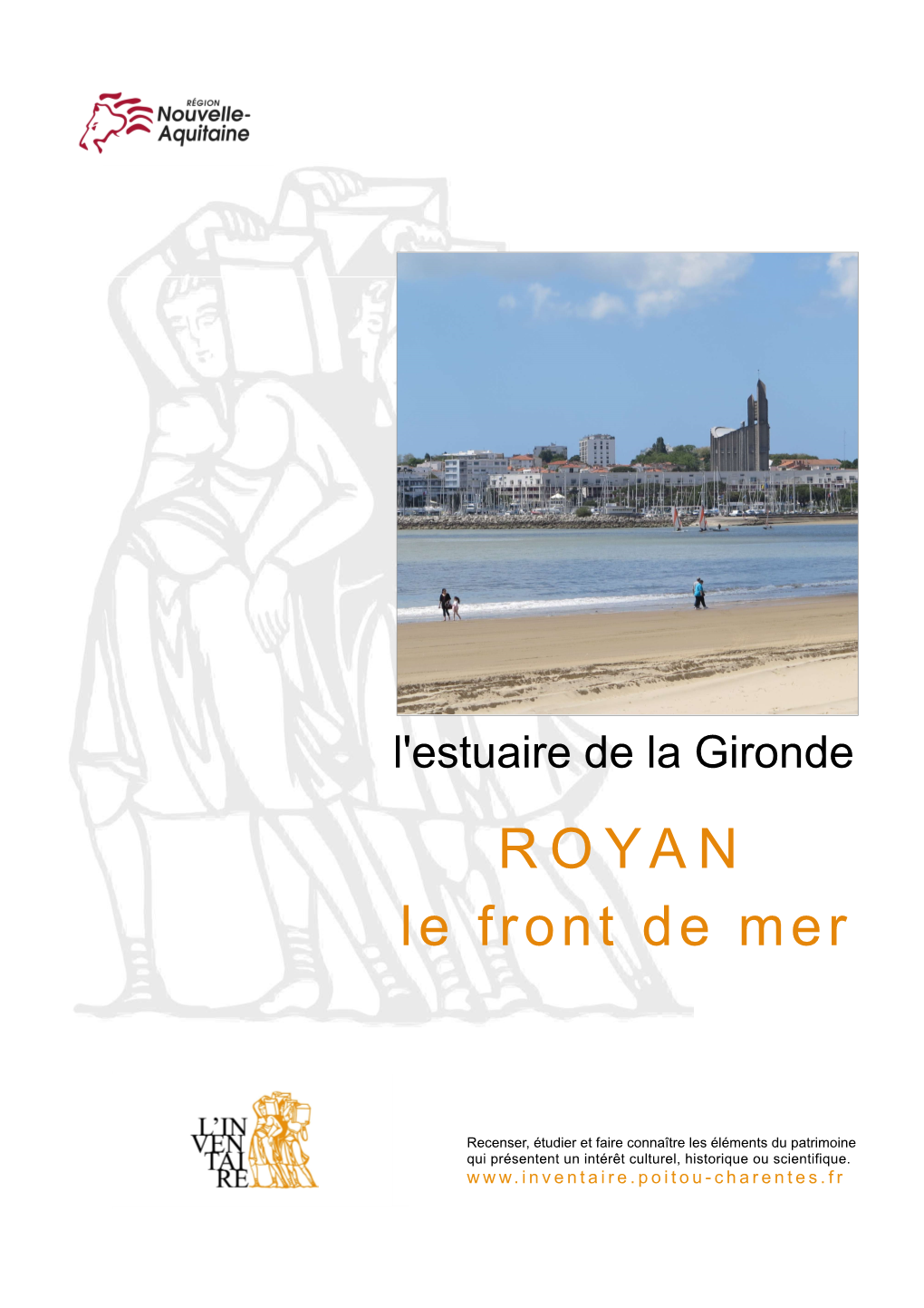 Royan, Le Front De Mer 2 SOMMAIRE