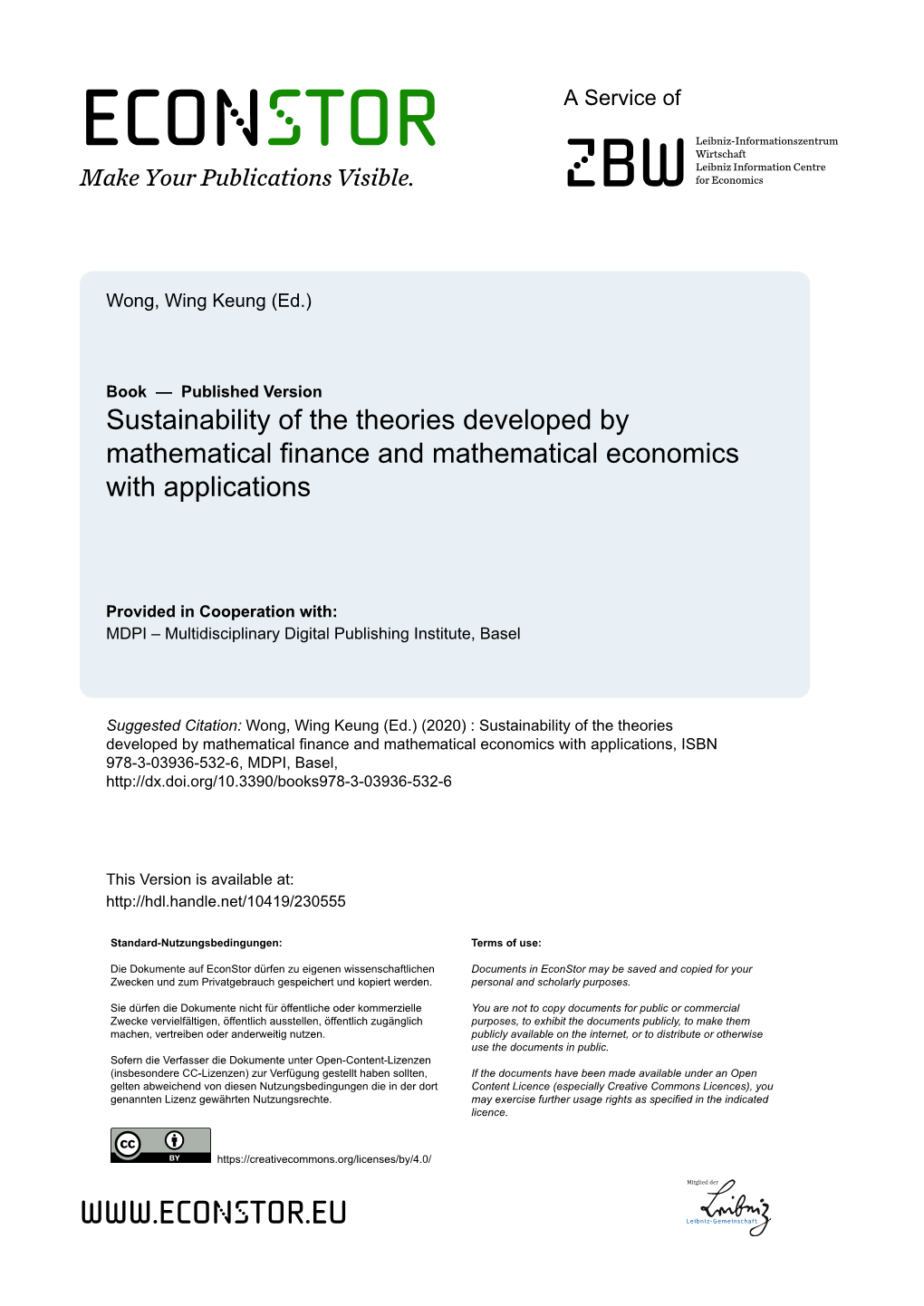 Sustainability of the Theories Developed by Mathematical Finance and Mathematical Economics with Applications