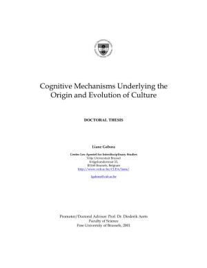 Cognitive Mechanisms Underlying the Origin and Evolution of Culture