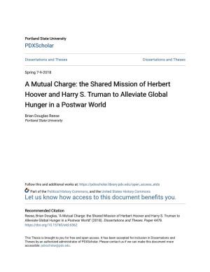 The Shared Mission of Herbert Hoover and Harry S. Truman to Alleviate Global Hunger in a Postwar World