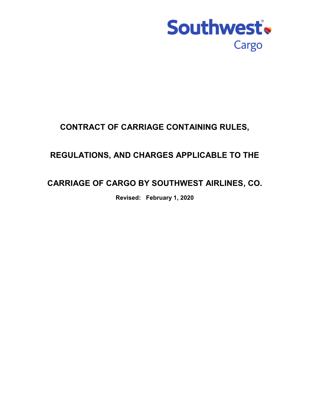 Contract of Carriage Containing Rules, Regulations, and Charges Applicable to the Carriage of Cargo by Southwest Airlines Co