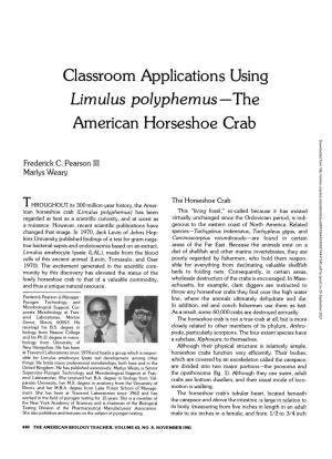Classroom Applications Using Limulus Polyphemus: the American Horseshoe Crab