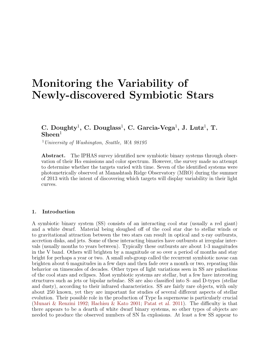 Monitoring the Variability of Newly-Discovered Symbiotic Stars