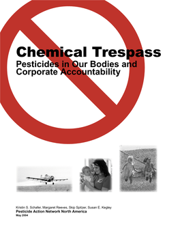 Chemical Trespass Pesticides in Our Bodies and Xcorporate Accountability