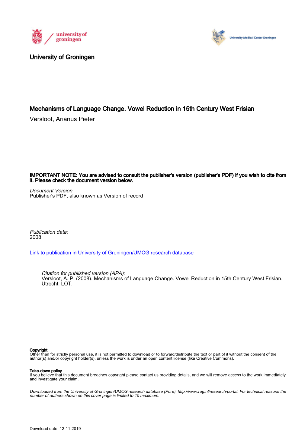 University of Groningen Mechanisms of Language Change. Vowel