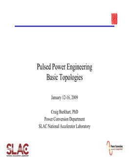 Pulsed Power Engineering Basic Topologies