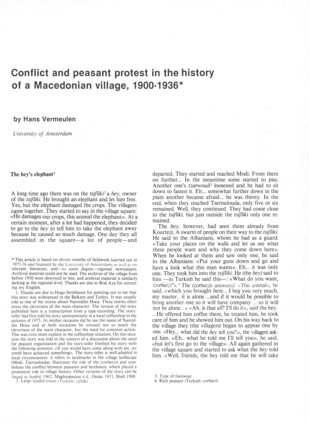 Conflict and Peasant Protest in the History of a Macedonian Village, 1900-1936*