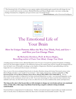 The Emotional Life of Your Brain Is an Eye-Opener, Replete with Breakthrough Research That Will Change the Way You See Yourself and Everyone You Know