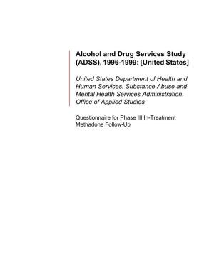 Alcohol and Drug Services Study (ADSS), 1996-1999: [United States]