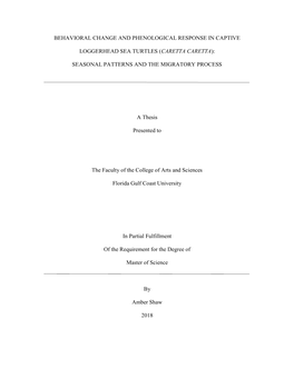 Behavioral Change and Phenological Response in Captive Loggerhead Sea Turtles (Caretta Caretta): Seasonal Patterns and the Migra