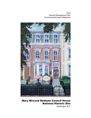 Final General Management Plan/Environmental Impact Statement, Mary Mcleod Bethune Council House National Historic Site