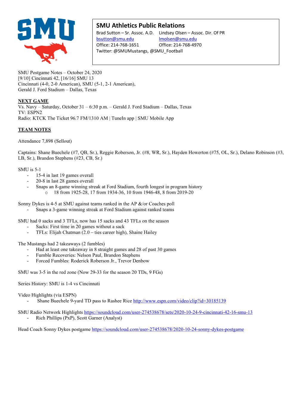 SMU Postgame Notes – October 24, 2020 [9/10] Cincinnati 42, [16/16] SMU 13 Cincinnati (4-0, 2-0 American), SMU (5-1, 2-1 American), Gerald J