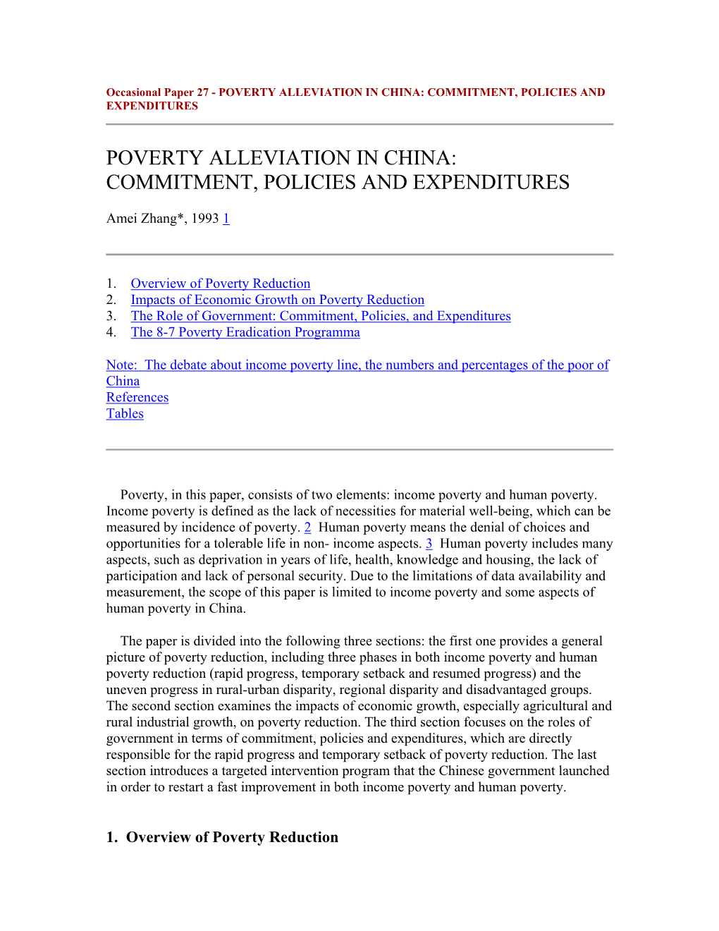 Poverty Alleviation in China: Commitment, Policies and Expenditures