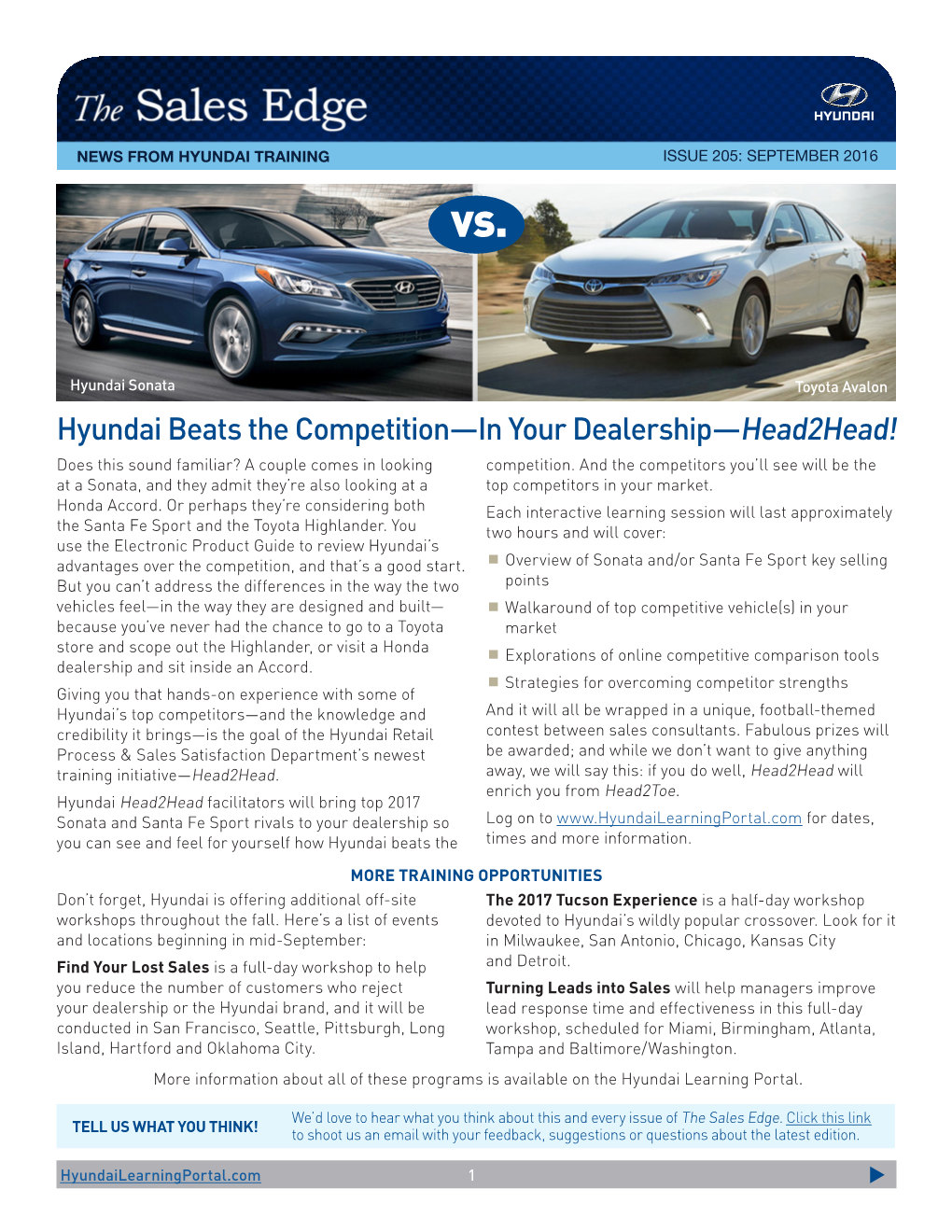 Hyundai Beats the Competition—In Your Dealership—Head2head! Does This Sound Familiar? a Couple Comes in Looking Competition