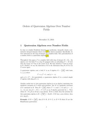Orders of Quaternion Algebras Over Number Fields