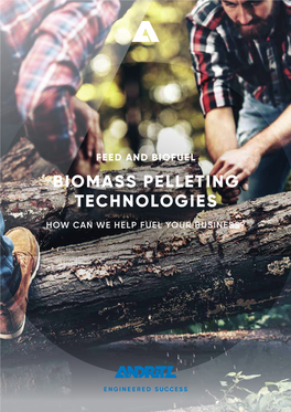 Biomass Pelleting Technologies
